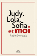Judy, Lola, Sofia et moi